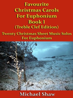 cover image of Favourite Christmas Carols For Euphonium Book 1 Treble Clef Edition